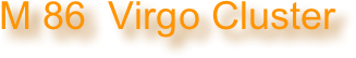 M 86  Virgo Cluster
